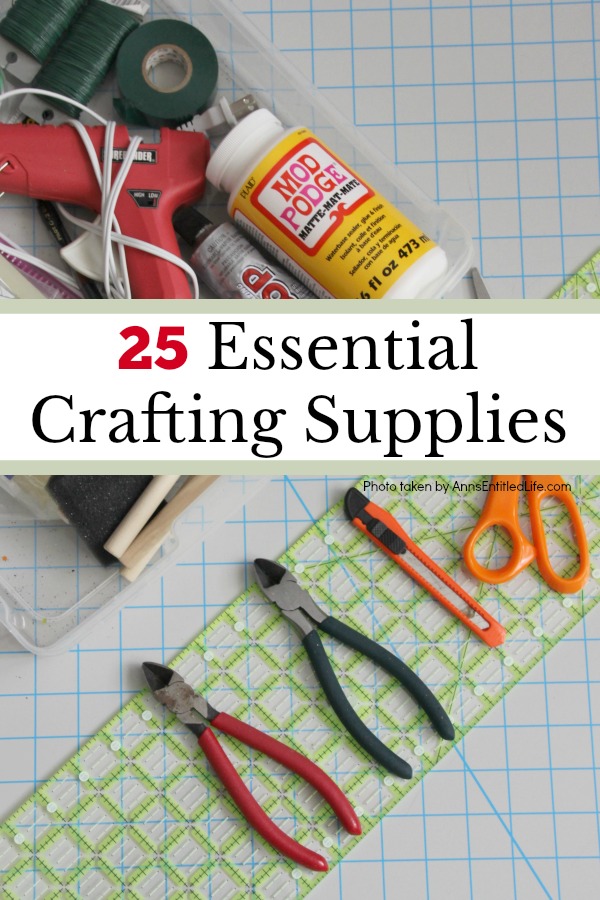 25 Must-have Crafting Supplies and Tools